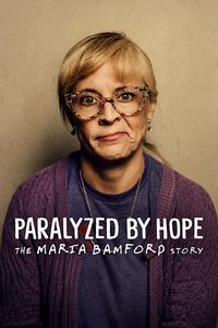 Paralyzed by Hope: The Maria Bamford Story poster