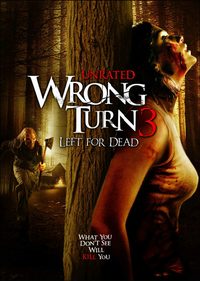 Wrong Turn 3: Left for Dead poster